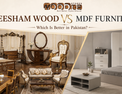 Sheesham Wood vs MDF Furniture Which Is Better in Pakistan